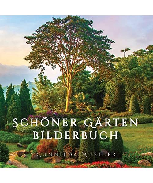 Schöner Gärten Bilderbuch