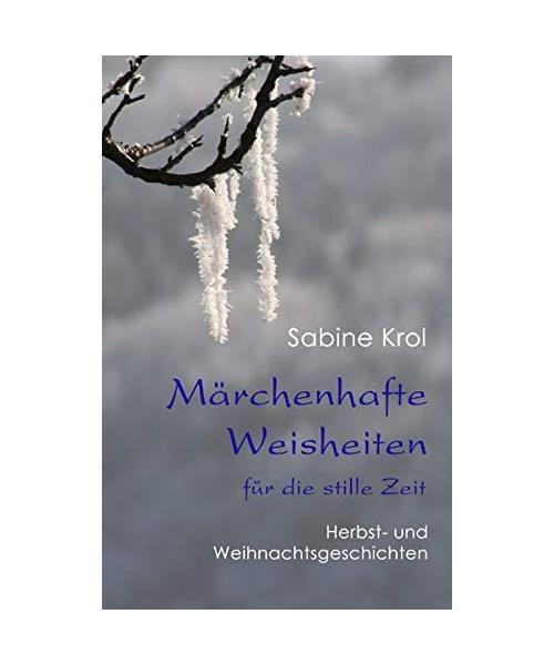 Märchenhafte Weisheiten für die stille Zeit