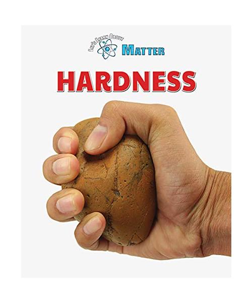 Hardness (Let's Learn About Matter)