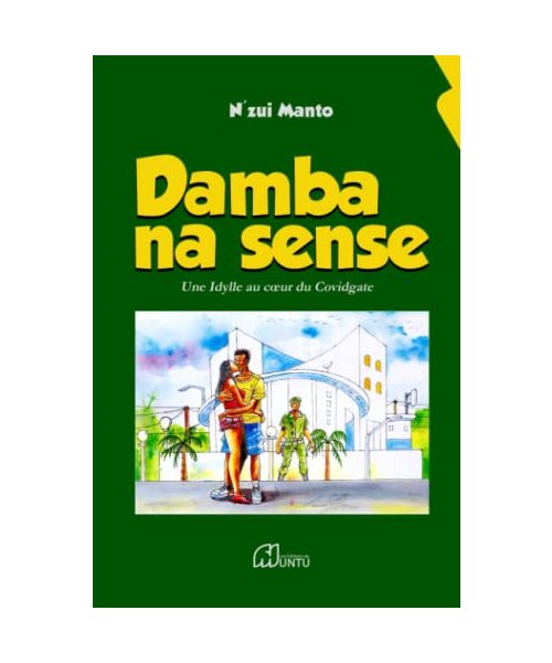 Damba Na Sense: Une Idylle au cœur du Covidgate