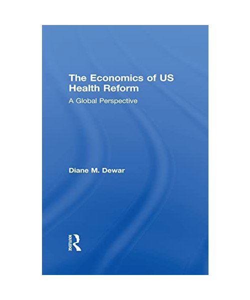 The Economics of Us Health Reform