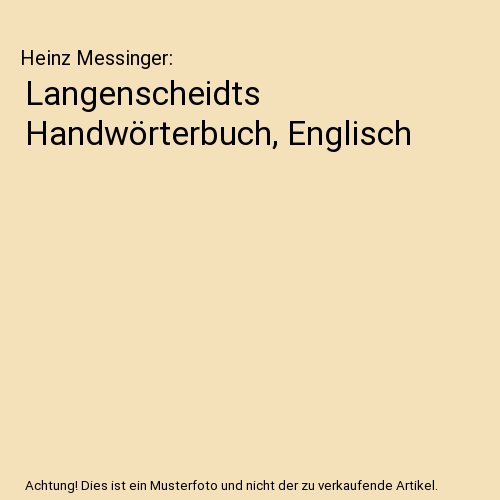 Langenscheidts Handwörterbuch, Englisch