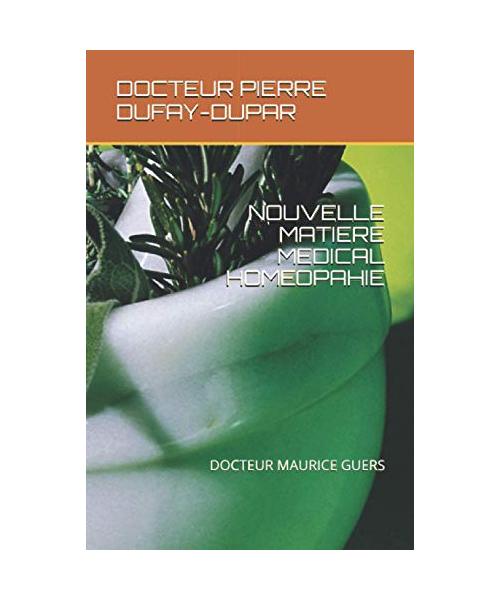 NOUVELLE MATIERE MEDICAL HOMEOPAHIE