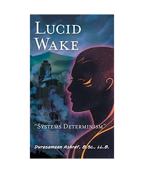 Lucid Wake: Systems Determinism