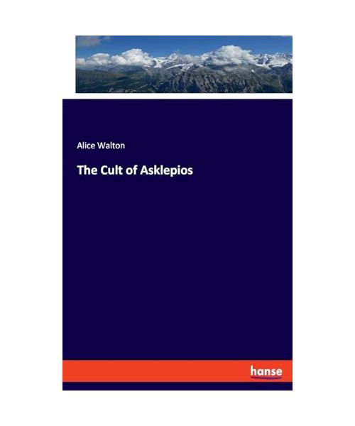 The Cult of Asklepios