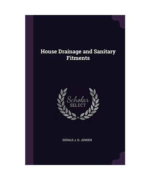 House Drainage and Sanitary Fitments