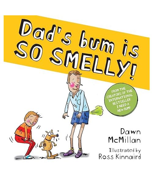 Dad's Bum is So Smelly!