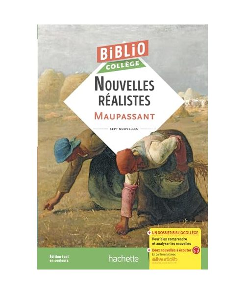 BiblioCollège Nouvelles réalistes (Maupassant): Sept nouvelles