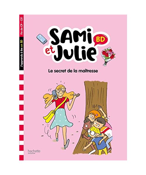 Sami et Julie BD : Le secret de la maîtresse: Fin de CP-CE1