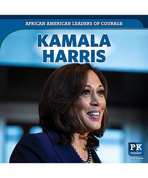 Kamala Harris (African American Leaders of Courage)