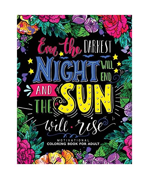 Motivation Coloring Book for Adults: Flower ,Floral and Cute Animals with Quotes to color (Inspirational Coloring book)