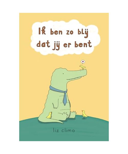 Ik ben zo blij dat jij er bent