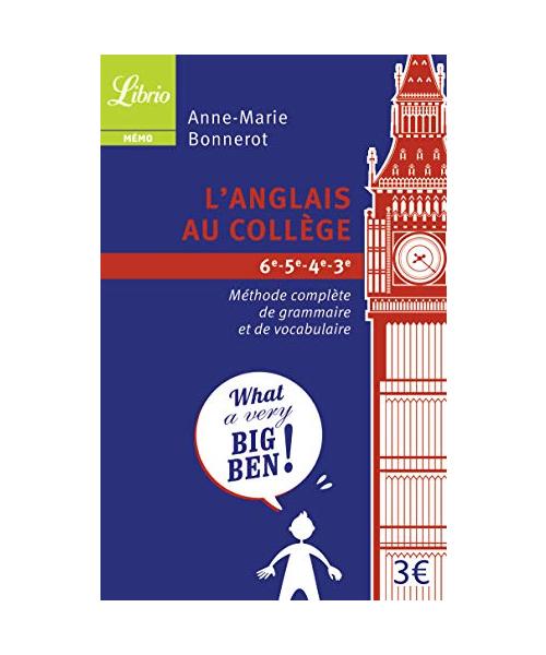 L'anglais au college: méthode complète de grammaire et de vocabulaire