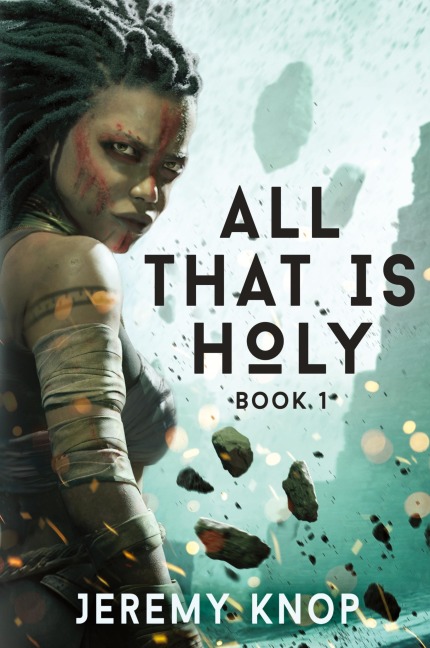 All That Is Holy