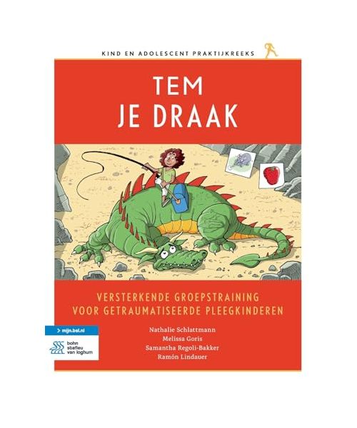 Versterkende groepstraining voor getraumatiseerde pleegkinderen: Tem je draak