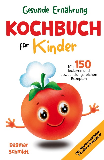 Gesunde Ernährung - Kochbuch für Kinder