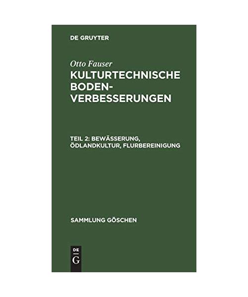 Bewässerung, Ödlandkultur, Flurbereinigung