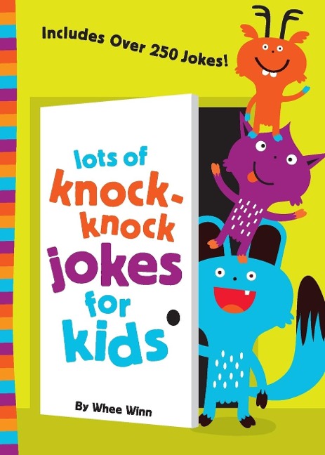 The Lots of Knock-Knock Jokes for Kids