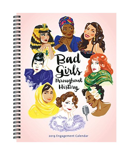 2019 Engagement Calendar: Bad Girls Throughout History