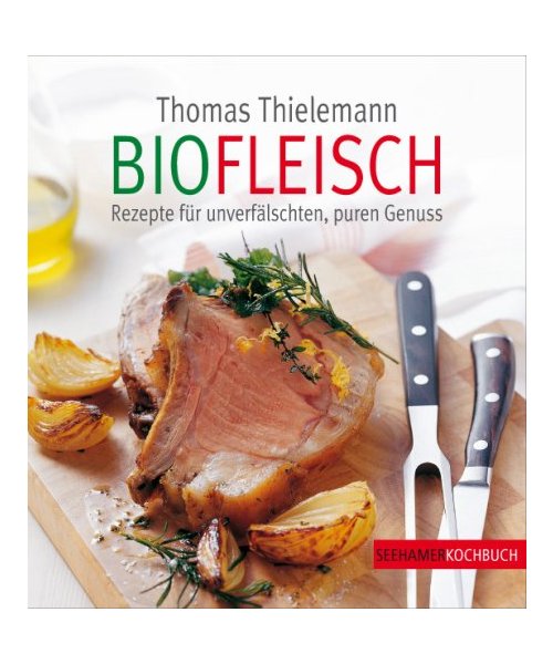 Meine Bio-Fleisch-Rezepte