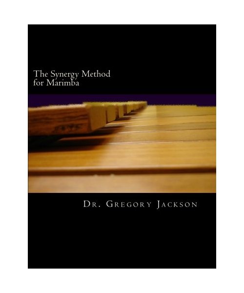 The Synergy Method for Marimba