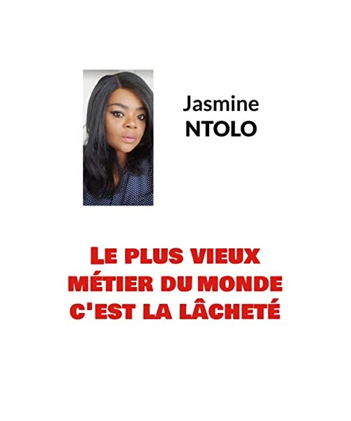 Le plus vieux métier du monde: c'est la lâcheté