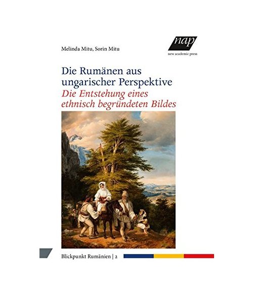 Die Rumänen aus ungarischer Perspektive