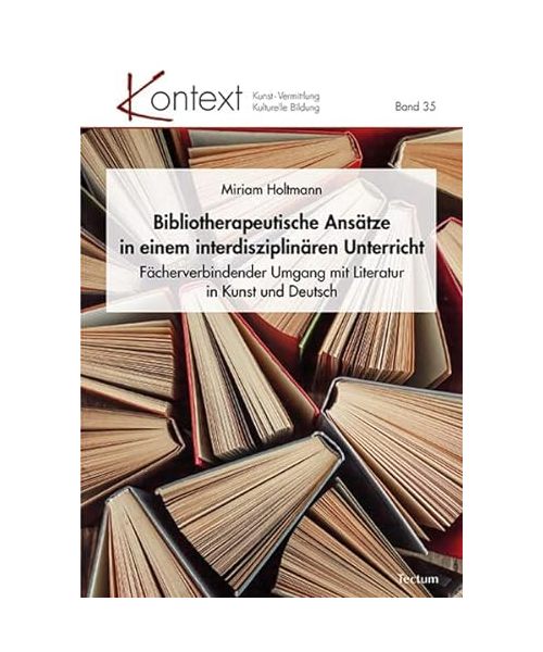 Bibliotherapeutische Ansätze in einem interdisziplinären Unterricht