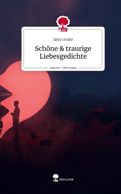 Schöne &amp; traurige Liebesgedichte. Life is a Story - story.one