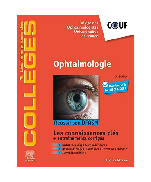 Ophtalmologie: Réussir son DFASM - Connaissances clés