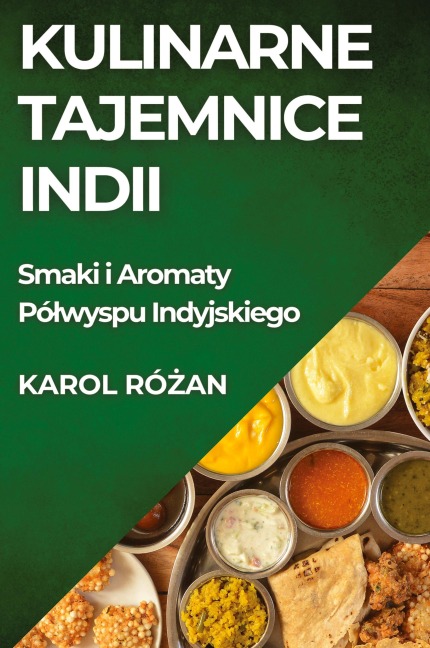 Kulinarne Tajemnice Indii