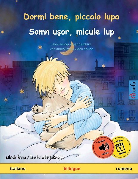 Dormi bene, piccolo lupo - Somn u¿or, micule lup (italiano - rumeno)