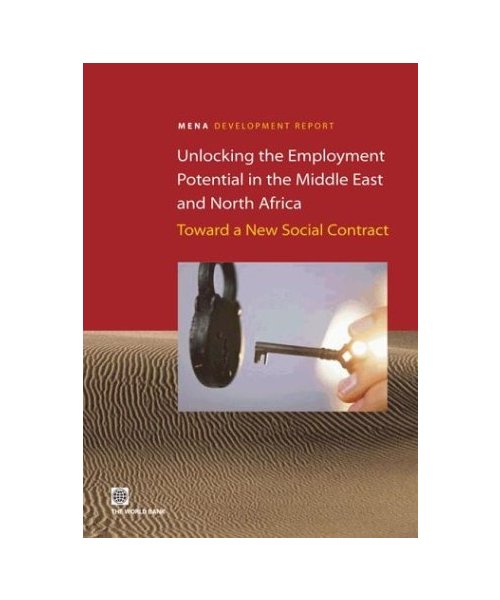 Unlocking the Employment Potential in the Middle East and North Africa: Toward a New Social Contract