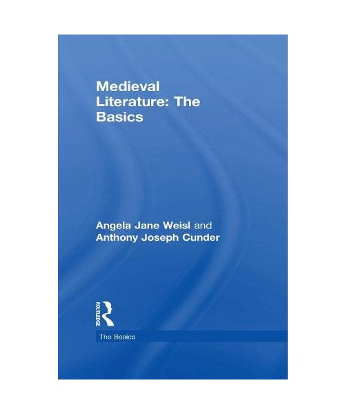 Medieval Literature: The Basics