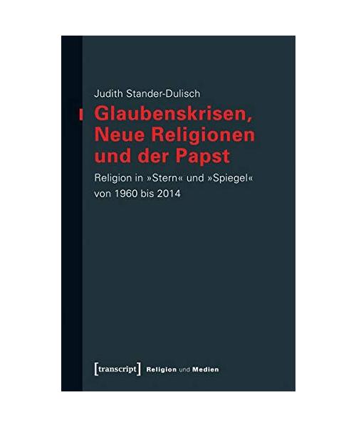 Glaubenskrisen, Neue Religionen und der Papst