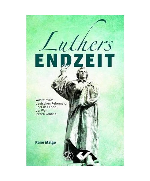 Luthers Endzeit