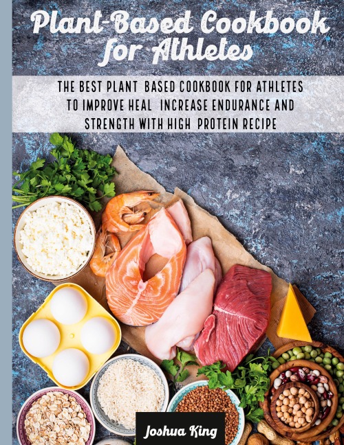 Plant-Based Cookbook for Athletes