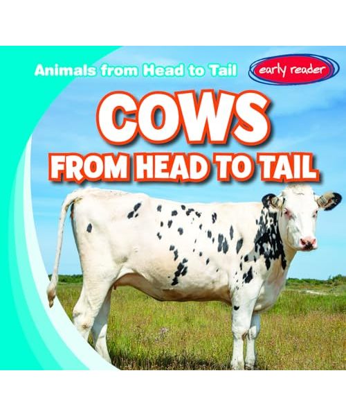 Cows from Head to Tail (Animals from Head to Tail)
