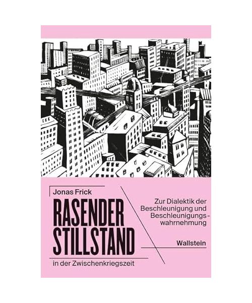 Rasender Stillstand in der Zwischenkriegszeit