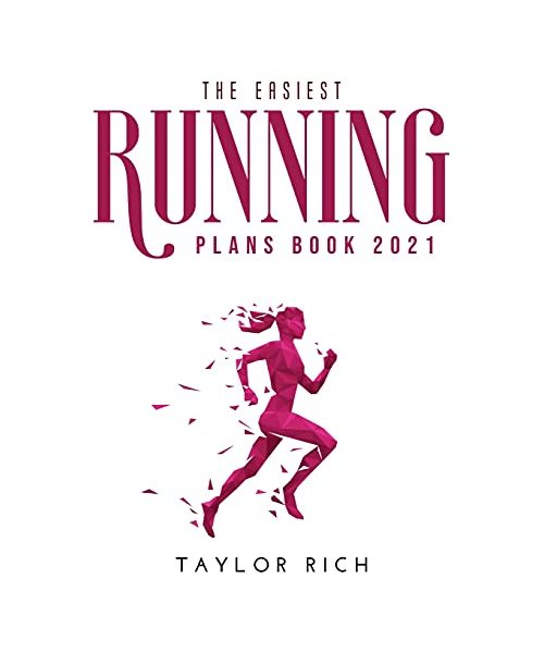 THE EASIEST RUNNING PLANS BOOK 2021