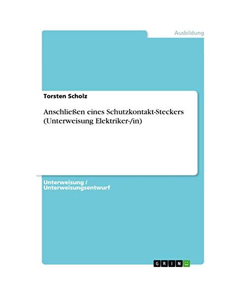 Anschließen eines Schutzkontakt-Steckers (Unterweisung Elektriker-/in)