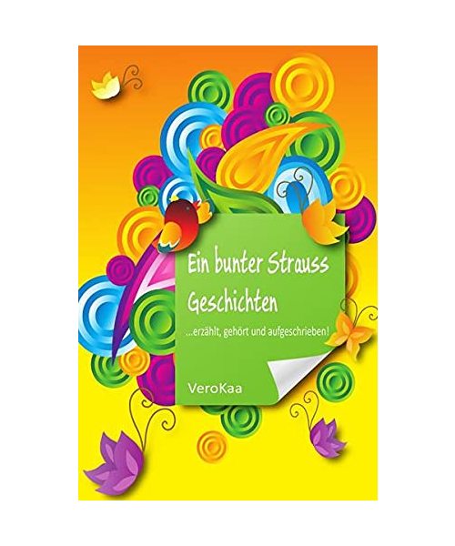 Ein StrauÃŸ bunter Geschichten