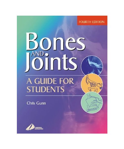 Bones and Joints: A Guide for Students