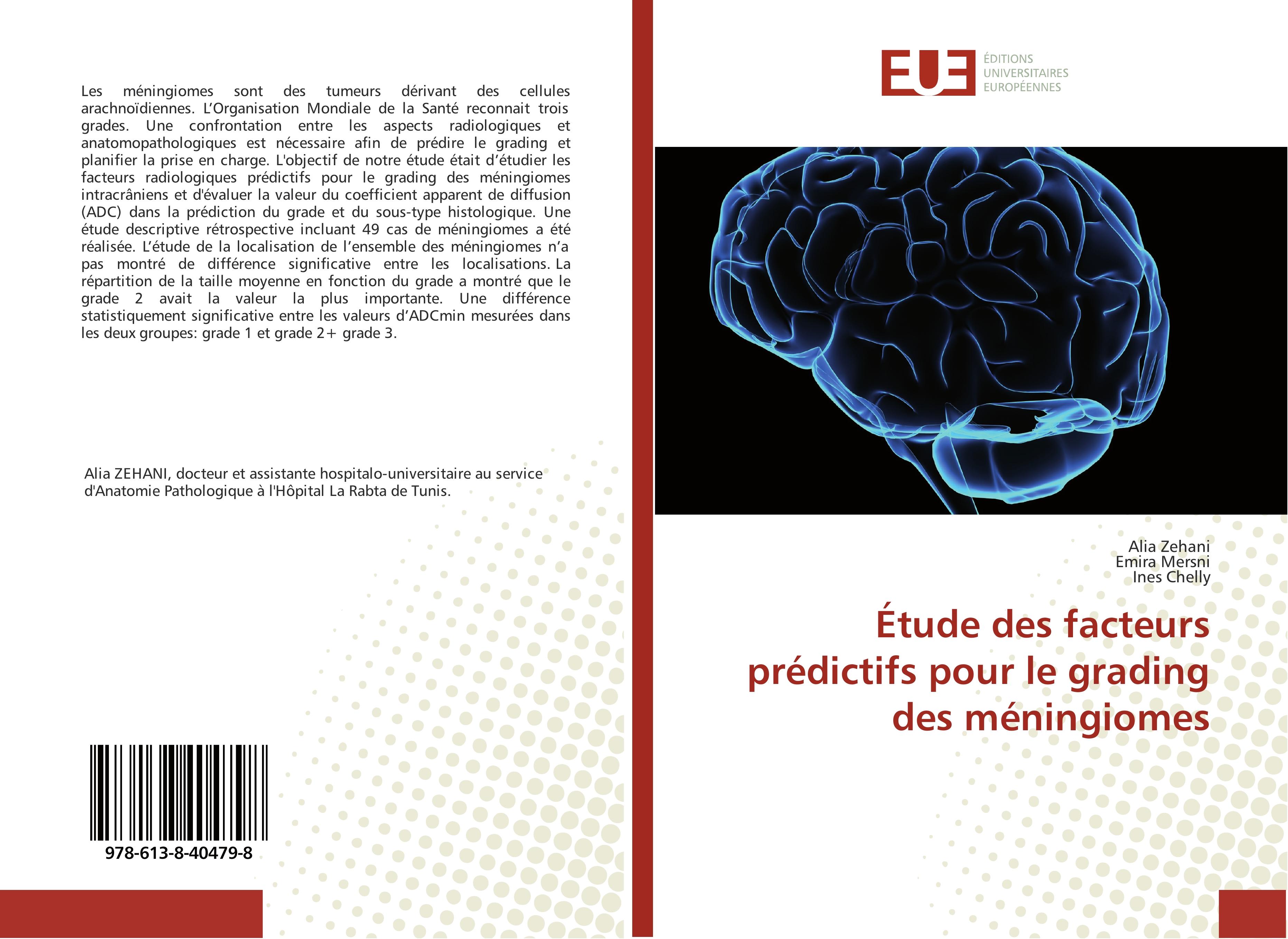 Étude des facteurs prédictifs pour le grading des méningiomes