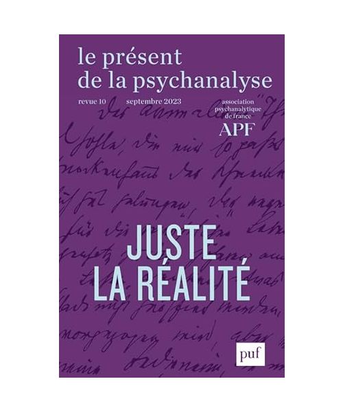 Le present de la psychanalyse, vol. 10 (2023-2)
