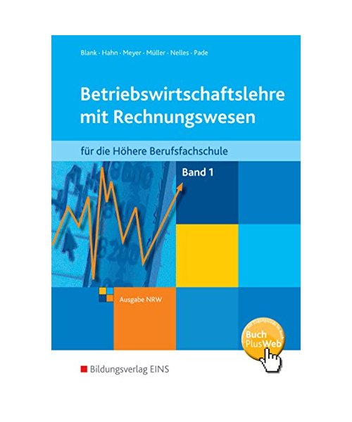 Betriebswirtschaftslehre mit Rechnungswesen 1. Nordrhein-Westfalen