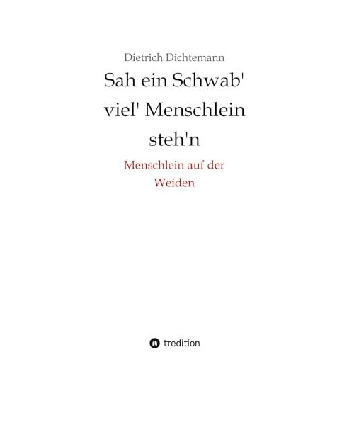 Sah ein Schwab' viel' Menschlein steh'n: Menschlein auf der Weiden