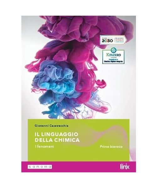 Il linguaggio della chimica. Per il primo biennio delle Scuole superiori. Con e-book. Con espansione online