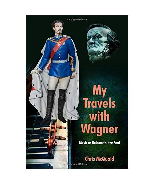My Travels with Wagner