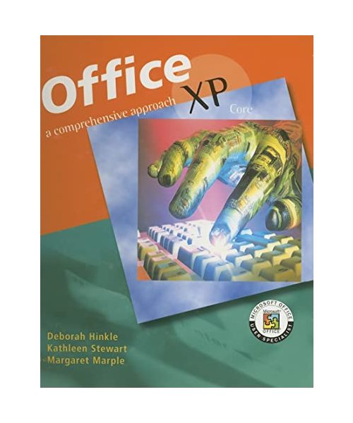MS Office XP Suite: A Comprehensive Approach, Student Edition